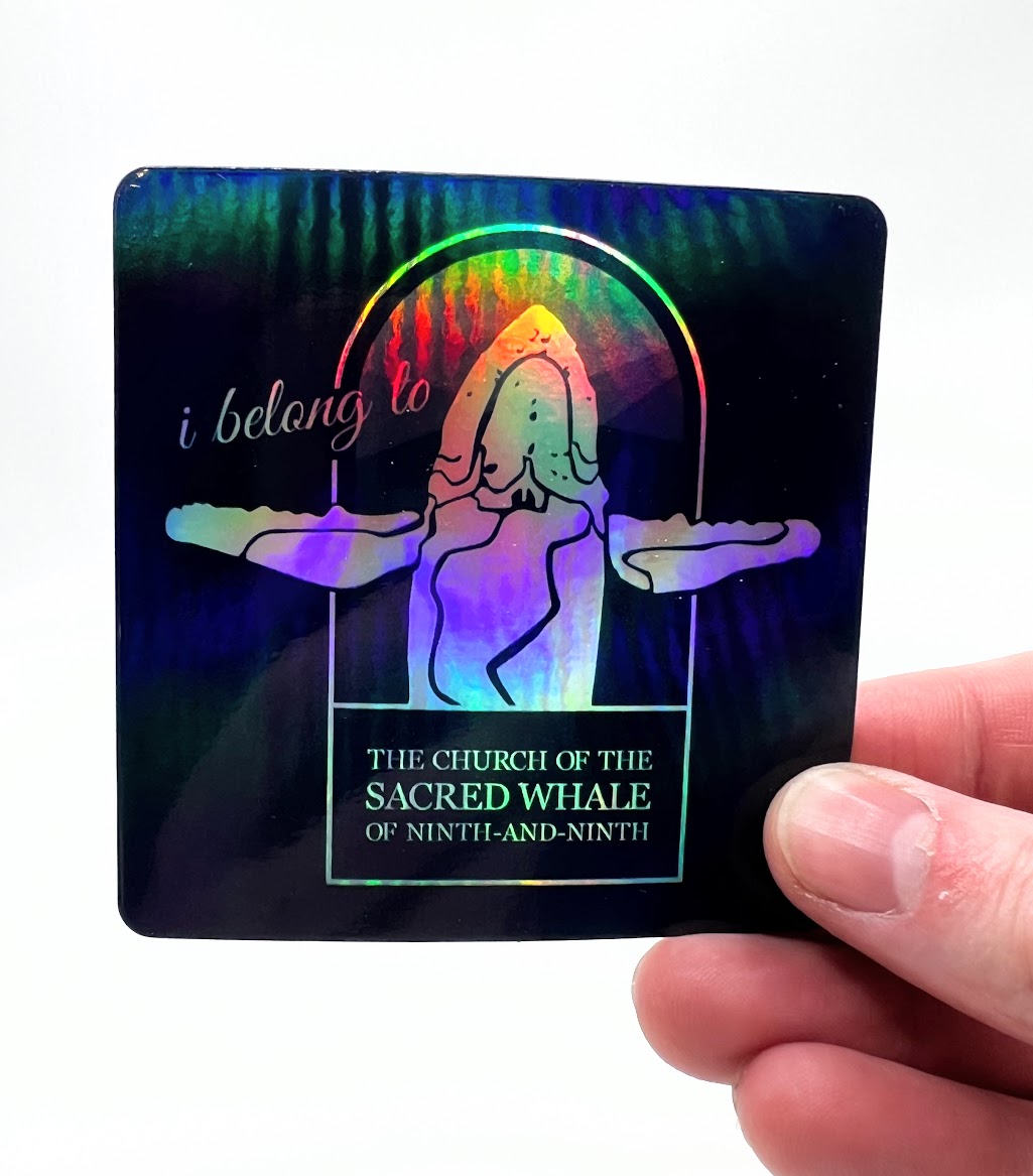 Holographic I Belong to The Church of the Sacred Whale